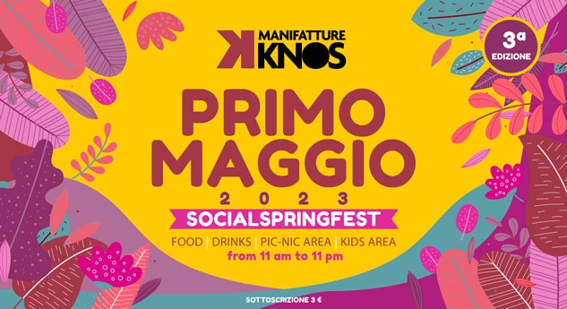 PRIMO MAGGIO - SOCIAL SPRINGFEST 3^ edizione