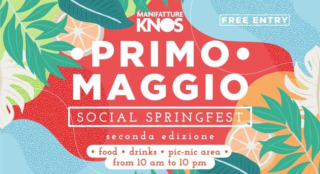 PRIMO MAGGIO - SOCIAL SPRINGFEST 2^ edizione