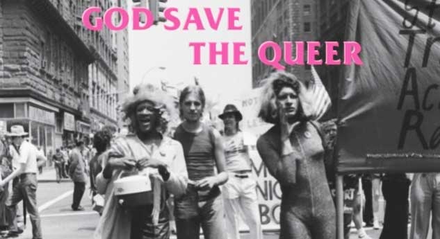 GOD SAVE THE QUEER