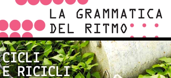 CICLI E RICICLI E LA GRAMMATICA DEL RITMO